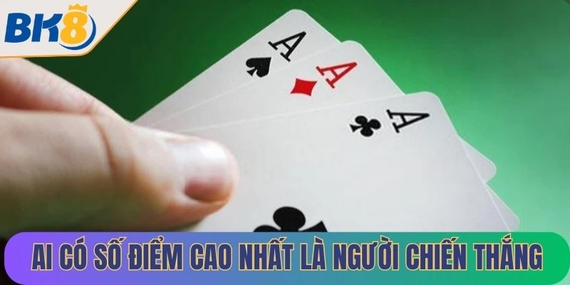 Ai có số điểm cao nhất là người chiến thắng