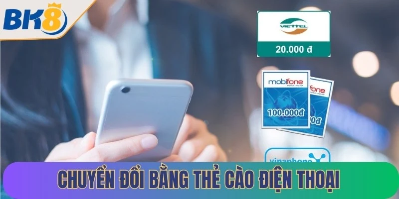 Chuyển đổi bằng thẻ cào điện thoại là giải pháp tiện ích