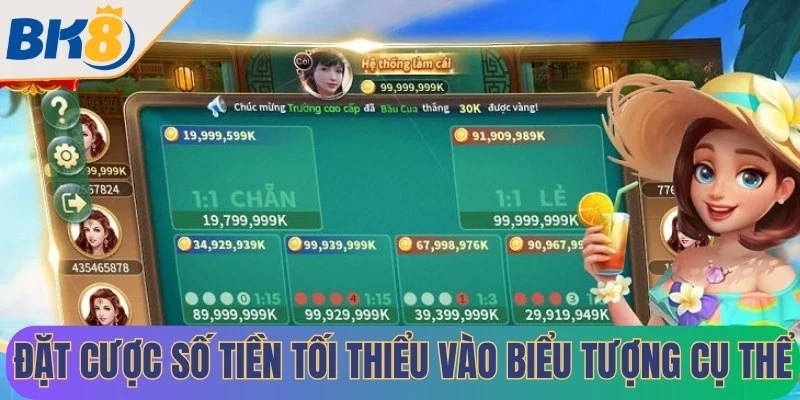 Bạn đặt cược với số tiền tối thiểu vào một biểu tượng cụ thể