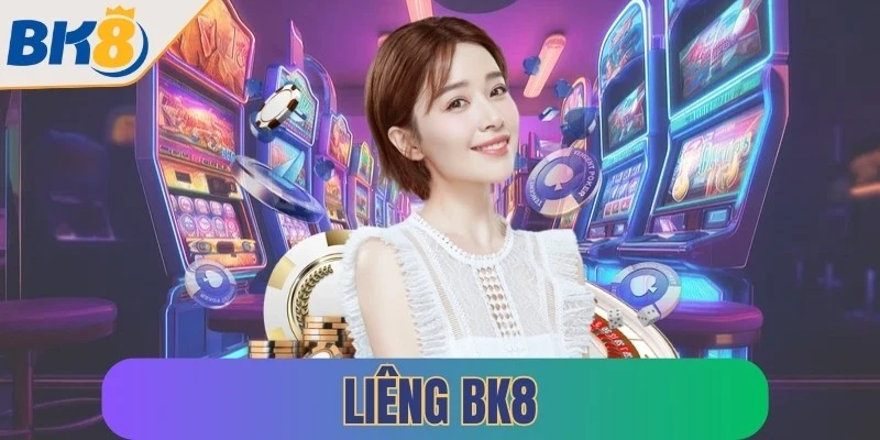lieng bk8
